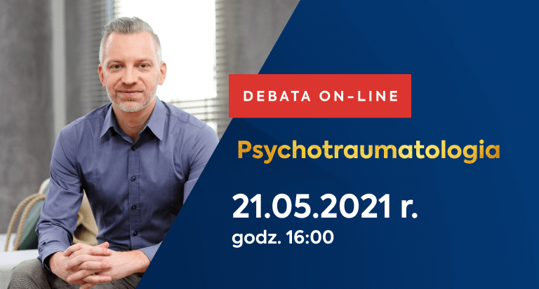 Debata online HUMANUM TALKS z Igorem Rotbergiem pt. „Psychotraumatologia” 21.05.2021