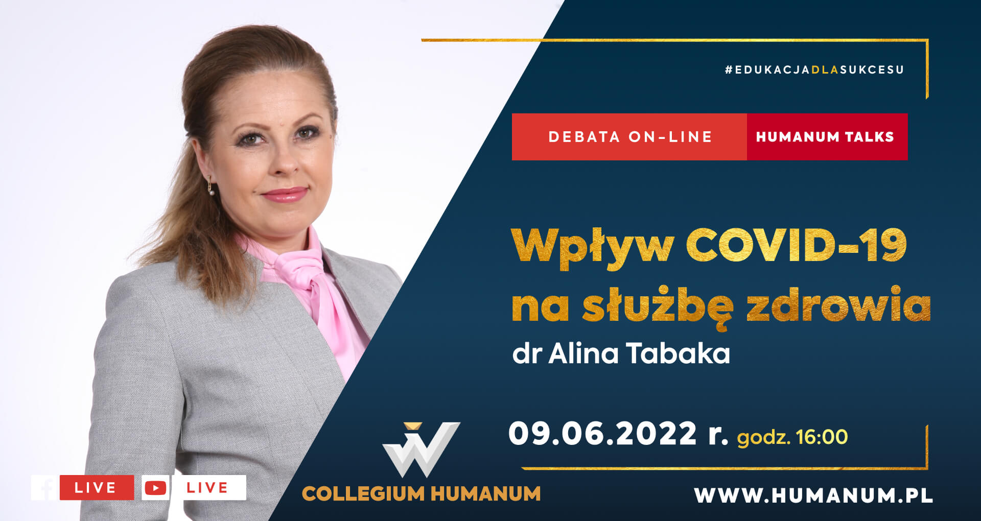 Debata online HUMANUM TALKS z dr Aliną Tabaką pt. "Wpływ COVID-19 na służbę zdrowia” 9.06.2022 r.