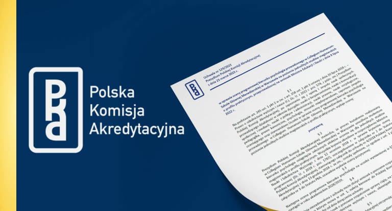 Akredytacja Polskiej Komisji Akredytacyjnej (PKA) dla Psychologii w Warszawie